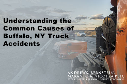 Understanding the Common Causes of Buffalo, NY Truck Accidents